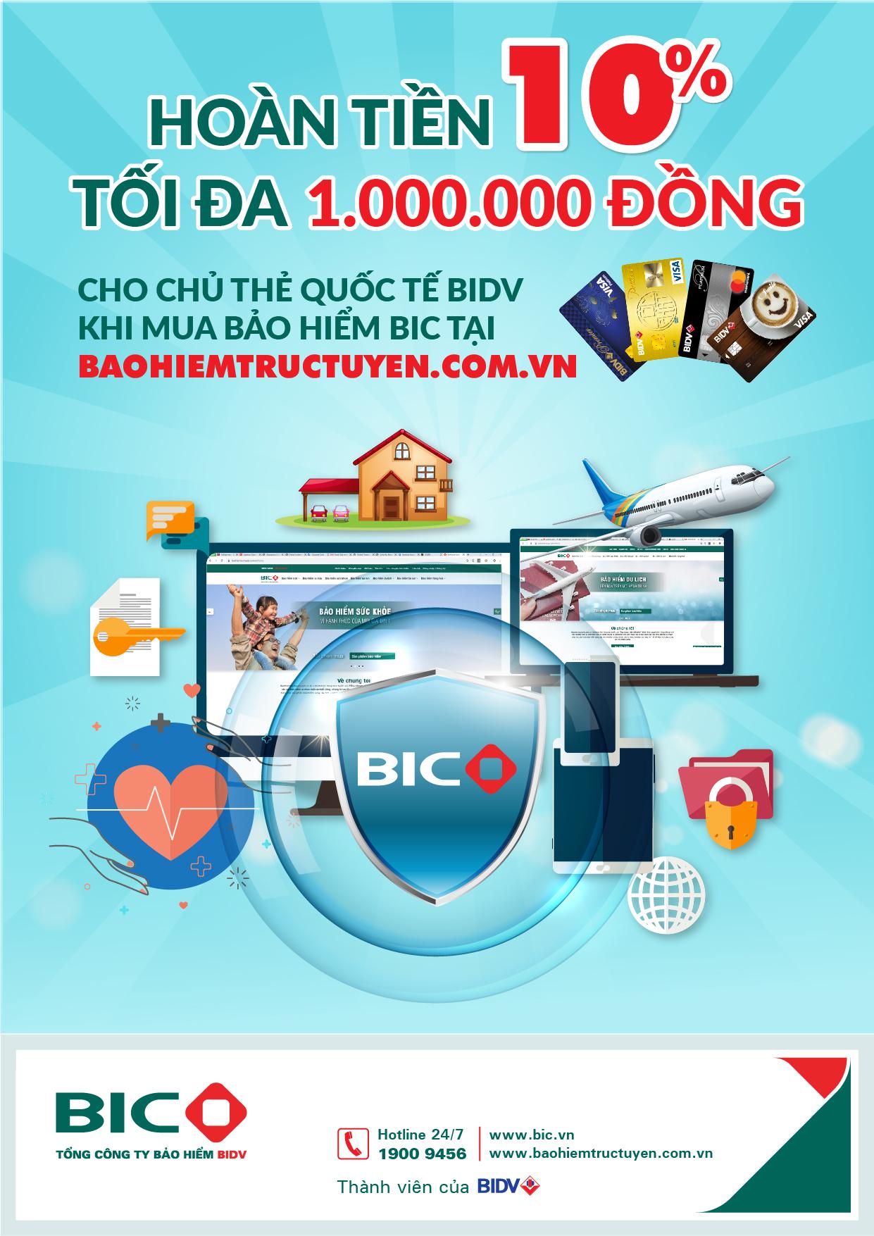 Hoàn tiền tới 1.000.000 đồng cho chủ thẻ BIDV mua bảo hiểm BIC trực tuyến Hoàn tiền tới 1.000.000 đồng cho chủ thẻ BIDV mua bảo hiểm BIC trực tuyến